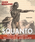 Squanto : Native American Translator and Guide - eBook