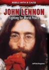 John Lennon : Fighting for World Peace - eBook
