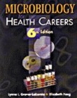 Microbiology for Health Careers - Book