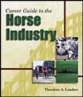 The Career Guide to the Horse Industry - Book