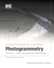 Collision Reconstruction Methodologies Volume 3A : Photogrammetry - Book