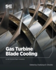 Gas Turbine Blade Cooling - Book