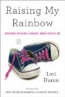 Raising My Rainbow - eBook