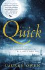 The Quick : A Novel - eBook
