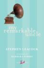 My Remarkable Uncle - eBook