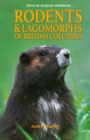 Rodents and Lagomorphs of British Columbia - Book