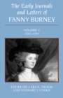 The Early Journals and Letters of Fanny Burney: Volume V, 1782-1783 : Volume V, 1782-1783 - Book