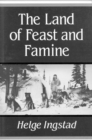 The Land of Feast and Famine - Book