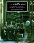 Ferranti-Packard : Pioneers in Canadian Electrical Manufacturing - Book