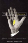 The Ethical Canary : Science, Society, and the Human Spirit - Book