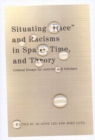 Situating "Race" and Racisms in Space, Time, and Theory : Critical Essays for Activists and Scholars - Book