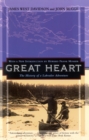 Great Heart : The History of a Labrador Adventure - Book