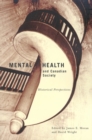 Mental Health and Canadian Society : Historical Perspectives Volume 26 - Book