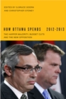 How Ottawa Spends, 2012-2013 : The Harper Majority, Budget Cuts, and the New Opposition Volume 33 - Book