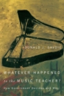 Whatever Happened to the Music Teacher? : How Government Decides and Why - Book