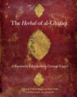 The Herbal of al-Ghafiqi : A Facsimile Edition with Critical Essays - Book