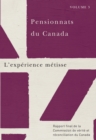 Pensionnats du Canada : L'experience metisse : Rapport final de la Commission de verite et reconciliation du Canada, Volume 3 - Book