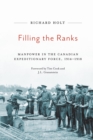 Filling the Ranks : Manpower in the Canadian Expeditionary Force, 1914-1918 Volume 239 - Book