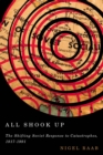 All Shook Up : The Shifting Soviet Response to Catastrophes, 1917-1991 - Book