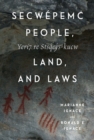 Secwepemc People, Land, and Laws : Yeri7 re Stsq'ey's-kucw - eBook