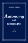 Autonomy and Schooling - eBook