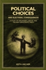 Political Choices and Electoral Consequences : A Study of Organized Labour and the New Democratic Party - eBook