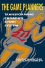 Game Planners : Transforming Canada's Sport System - eBook