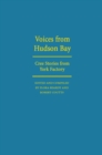 Voices from Hudson Bay : Cree Stories from York Factory - eBook
