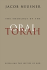 Theology of the Oral Torah : Revealing the Justice of God - eBook
