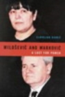 Milosevic and Markovic : A Lust for Power - eBook