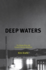 Deep Waters : The Ottawa River and Canada's Nuclear Adventure - eBook