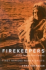 Firekeepers of the Twenty-First Century : First Nations Women Chiefs - eBook
