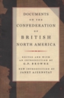 Documents on the Confederation of British North America - eBook