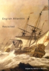 English Atlantics Revisited : Essays Honouring Ian K. Steele - eBook