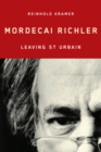 Mordecai Richler : Leaving St Urbain - eBook