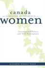 Canada and the Beijing Conference on Women : Governmental Politics and NGO Participation - Book