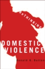 Rethinking Domestic Violence - Book