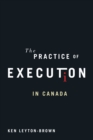 The Practice of Execution in Canada - Book