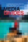 Media Divides : Communication Rights and the Right to Communicate in Canada - Book