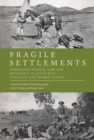 Fragile Settlements : Aboriginal Peoples, Law, and Resistance in South-West Australia and Prairie Canada - Book