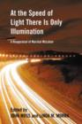 At the Speed of Light There is Only Illumination : A Reappraisal of Marshall McLuhan - Book
