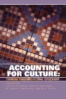 Accounting for Culture : Thinking Through Cultural Citizenship - Book