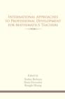 International Approaches to Professional Development for Mathematics Teachers - Book