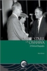 Mike Starr of Oshawa : A Political Biography - Book