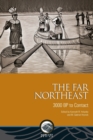 The Far Northeast : 3000 BP to Contact - Book