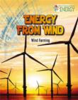 Energy From Wind : Wind Farming - Book