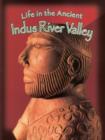 Life in the Ancient Indus River Valley - Book