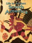 Life in Ancient South America - Book