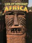 Life in Ancient Africa - Book