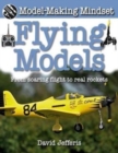 Flying Models : From Soaring Flight to Real Rockets - Book